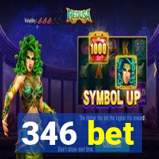 346 bet